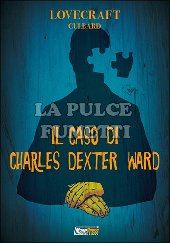LOVECRAFT - IL CASO DI CHARLES DEXTER WARD